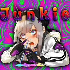Junkie'