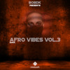 BOBDK Presents - AFRO VIBES Vol. 3 (MIXBOOTH) DJ mix artwork - Electronic music tracklist cover image