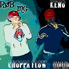 Keno - Choppa Flow