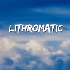 LITHROMATIC - Anzi x Shine