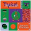 Tropical Thunders Selectorsw/ Bernardo Pinheiro DJ mix artwork - Electronic music tracklist cover image