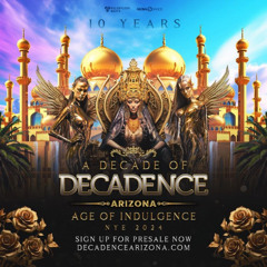 LIVE @DECADENCE '24