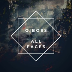 Giboss - All Faces