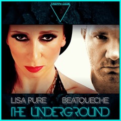BeatQueche & Lisa Pure - The Underground