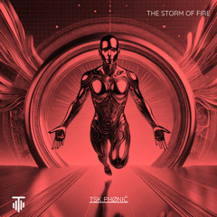 TSK PHØNIČ - THE STORM OF FIRE [TMTDL29]