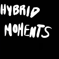 hybrid moments (misfits)