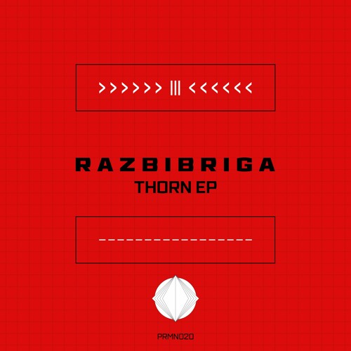 PRMN020 Razbibriga - Thorn EP TEASER