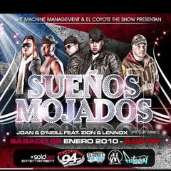 Sueños Mojados (Official Remix)  Zion y Lennox Ft Joan  Oneil.m4a