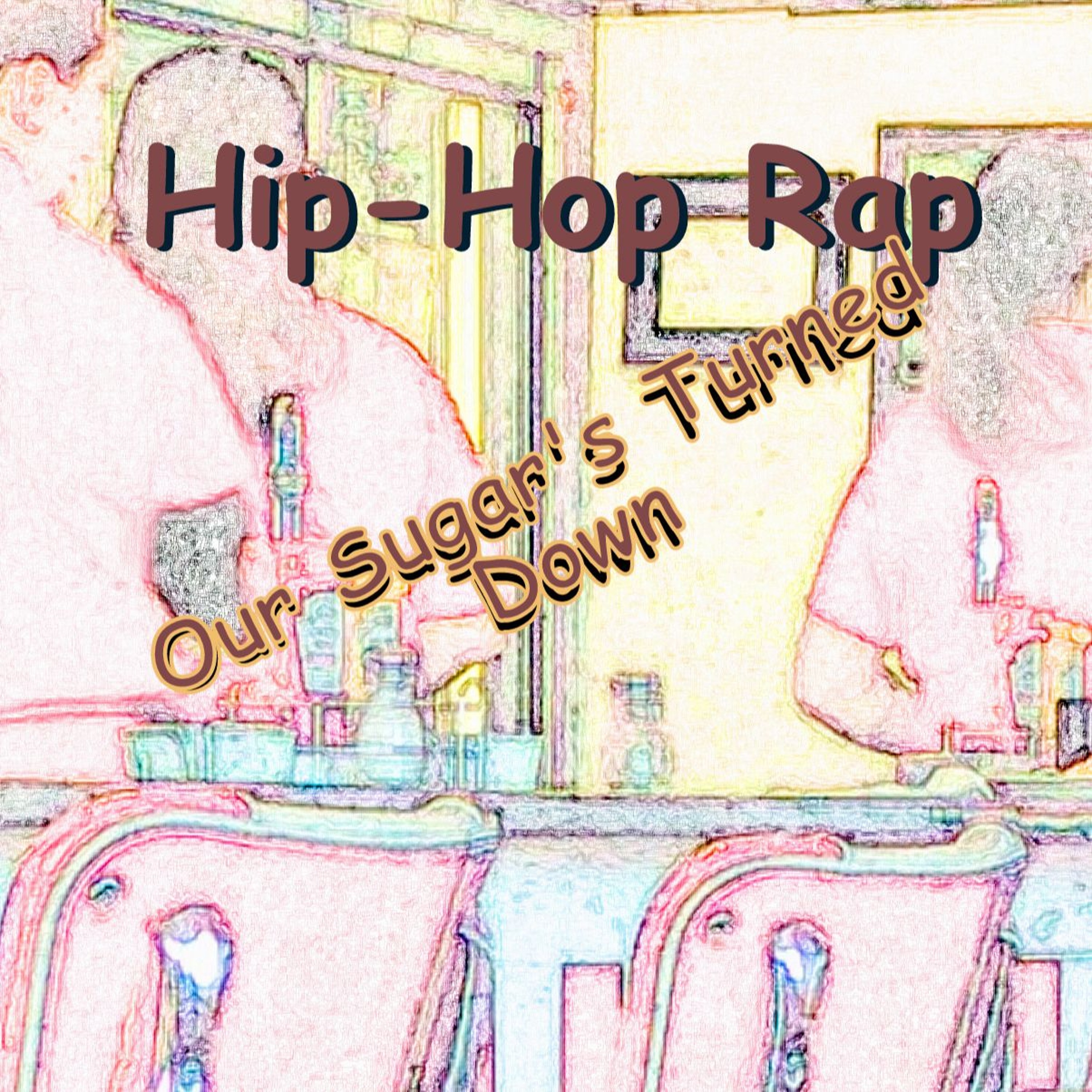 Our Sugar's Turned Down episode artwork