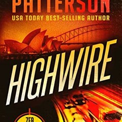 View EBOOK 💜 Highwire: A Covert-Ops Suspense Action Novel (Zeb Carter Thrillers Book