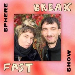 Sphere Breakfast Show - 02.11.2024