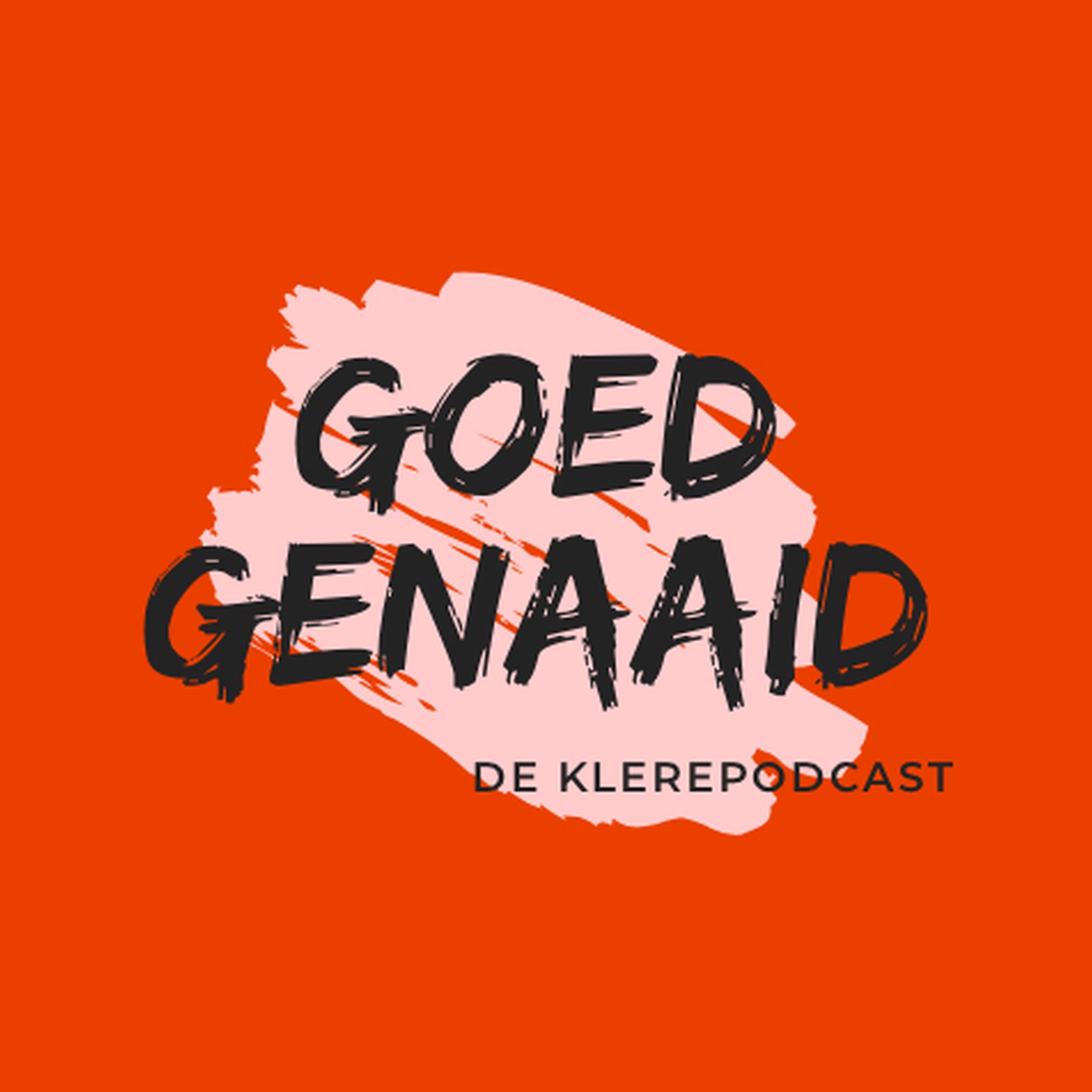 Goed Genaaid | de klerepodcast