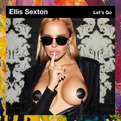 PREMIERE: Ellis Sexton — Let's Go (Original Mix) [Amadei Cultura]