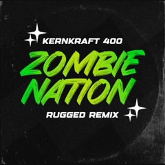 Zombie Nation (RUGGED Remix)