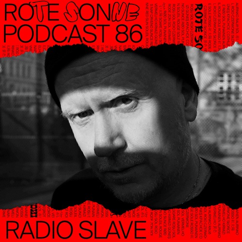 Rote Sonne Podcast 86 | Radio Slave