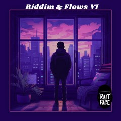 Riddim & Flows VI