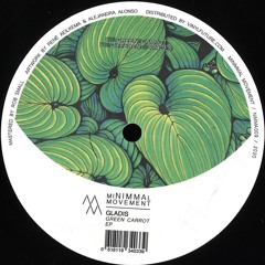 Premiere : Gladis - Green Carrot (NIMMA009)