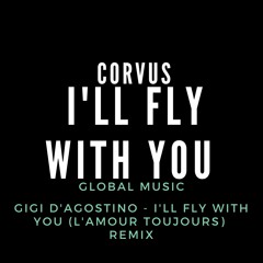 Corvus - I'll Fly With You Remix