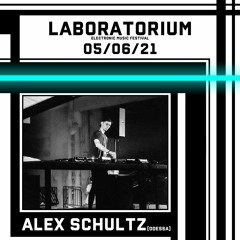 ALEX SCHULTZ - Laboratorium Festival 05.06.2021