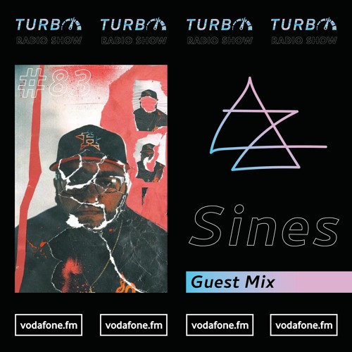 Sines Guest Mix [Turbo Radio Show #83]