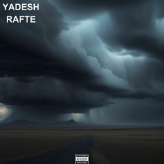 Yadesh Rafte [prod. LiLZz]