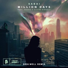 Sabai - Million Days (ft. Hoang & Claire Ridgley) (Soulwell Remix)