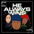 Artwork for He Always Wins (Live) [feat. Erica Campbell & 1K Phew]
