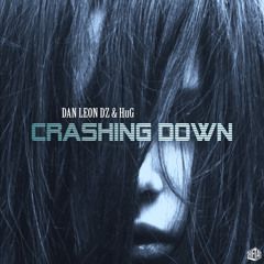 Dan Leon Dz & HuG – Crashing Down (Original Mix)