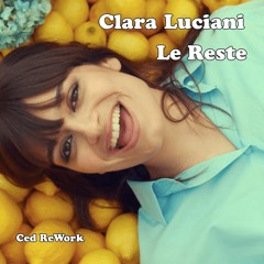 Clara Luciani - Le reste ( Ced ReWork)