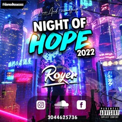 NIGTH OF HOPE - LOVE AND FRIENDSHIP ROYER 2022