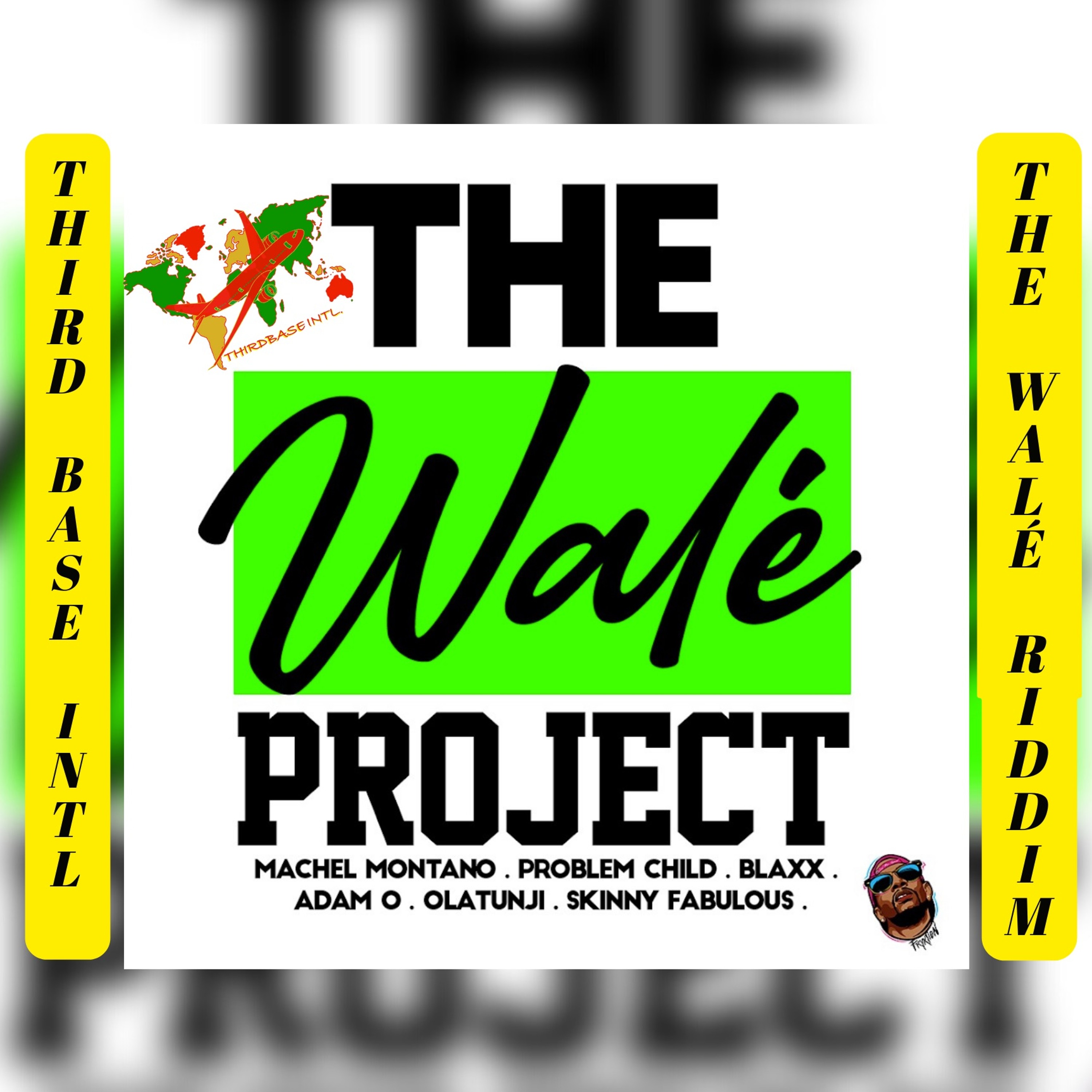 THE WALÉ RIDDIM MIX | MACHEL MONTANO | PROBLEM CHILD | SKINNY FABULOUS | ADAM O | BY TBI | SOCA 22' episode artwork