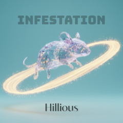 Hillious - Infestation