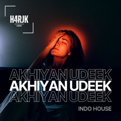 Akhiyan Udeek Diyan Indo House