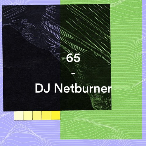 Bunker Podcast 65 - DJ Netburner