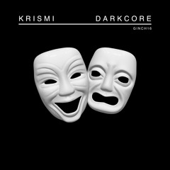 Krismi - Darkcore (Radio Edit)