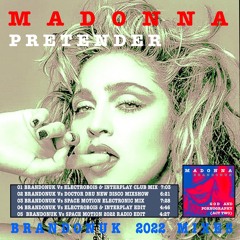Madonna - Pretender (BrandonUK Vs Space Moon 2022 Radio Edit)FREE DOWNLOAD