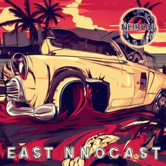 East Nnocast (84bpm,Emin)