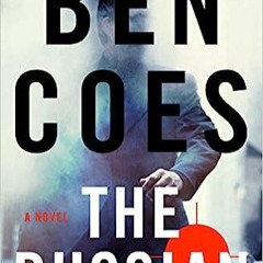 [PDF] The Russian  A Novel (Rob Tacoma, 1) By Ben Coes Pdf