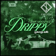 DRIPPY GARAGE EDIT feat. Sidhu Moosewala and DDS
