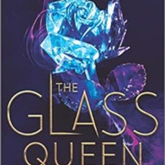 [VIEW] KINDLE 📗 The Glass Queen (The Forest of Good and Evil Book 2) by Gena Showalt