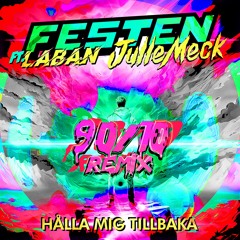 HÅLLA MIG TILLBAKA (Remix) [feat. LABAN]
