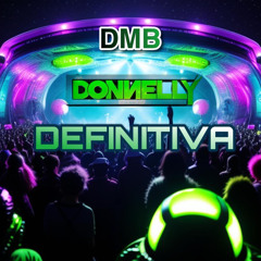 DMB & DONNELLY - Definitiva