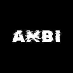 AMBI - LATEST GROOVES [AUG 2025]