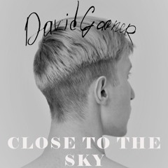David Garner - Close To The Sky (Instrumental Mix)