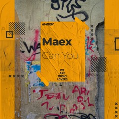 Maex - Can You (Radio Edit)