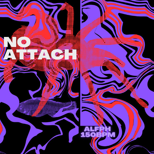 NO ATTACH [FREE DL]