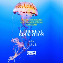 Ethereal Education - August 2022 4hr Summer Special [Afterlife, Tale of Us, Colyn, Binaryh & more]
