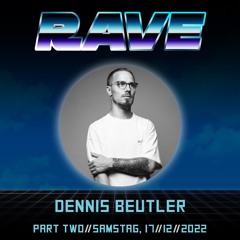 Dennis Beutler Rave im Waagenbau - 17-12-22