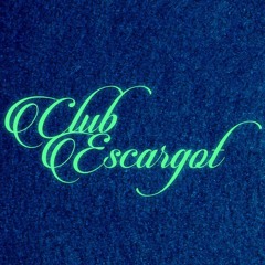 One night at Club Escargot | 17-01-2020 | melanie uǝsɯɐɔ