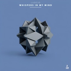 Ludcio - Whispers In My Mind (Radio Mix)